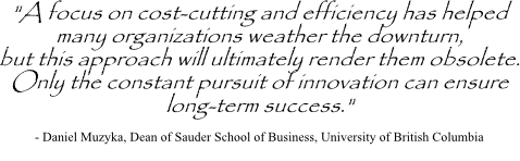 Daniel Muzyka quote on managing change and innovation